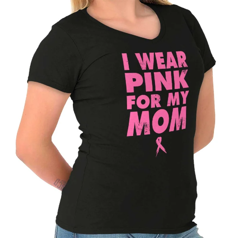 I Wear Pink For My Mom Junior Fit V-Neck T Shirt